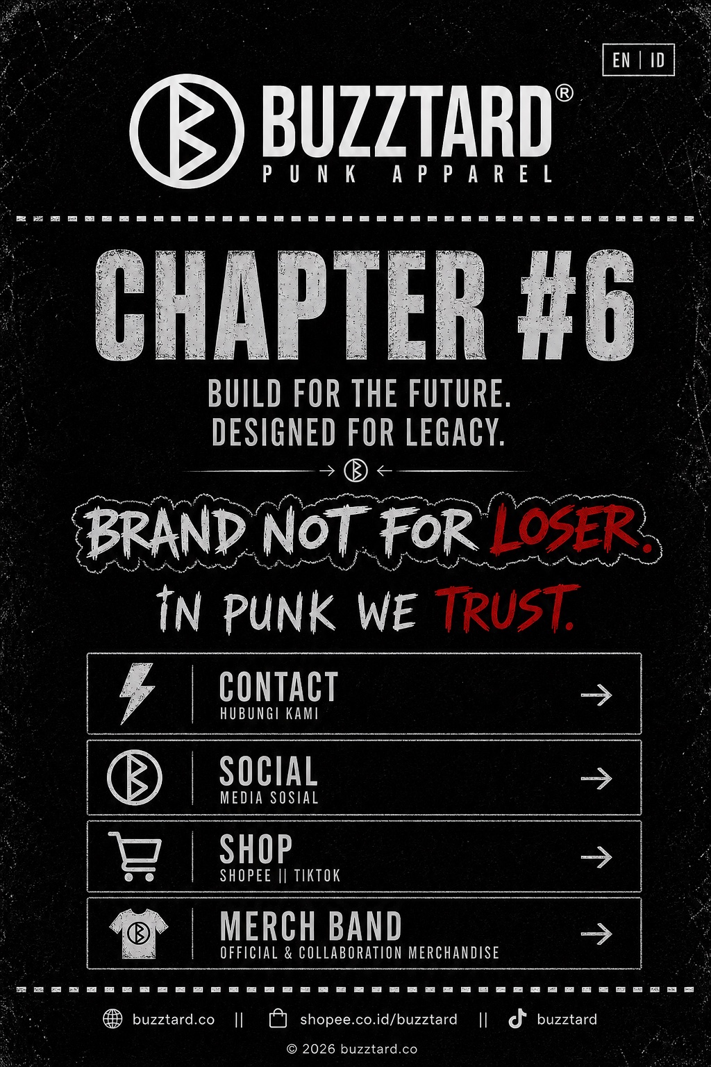 BUZZTARD Punk Apparel Chapter #6. Build for the Future. Designed for Legacy. Brand Not For Loser. In Punk We Trust.